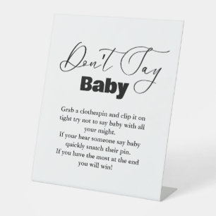 Modern Minimalist 'don't say baby' party sign