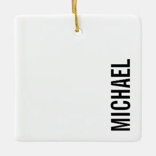 Modern Minimalist Personalized Name Ceramic Ornament