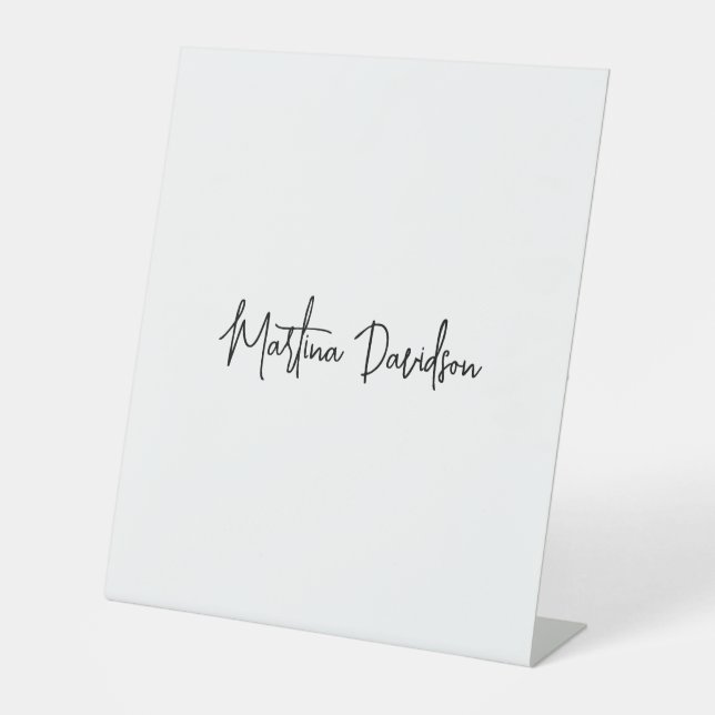 Modern Minimalist Plain Creative Calligraphy Pedestal Sign (Front)