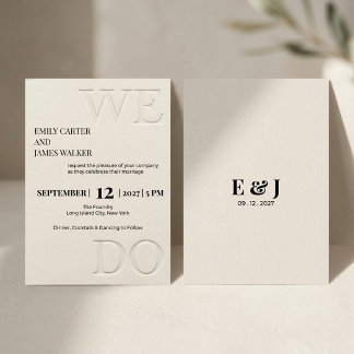 Modern Minimalist "WE DO" Embossed Wedding Invitation