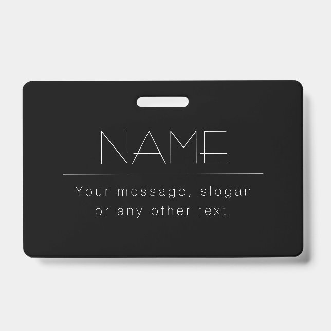 Modern Minimalistic Editable Text | Black & White Badge (Front)