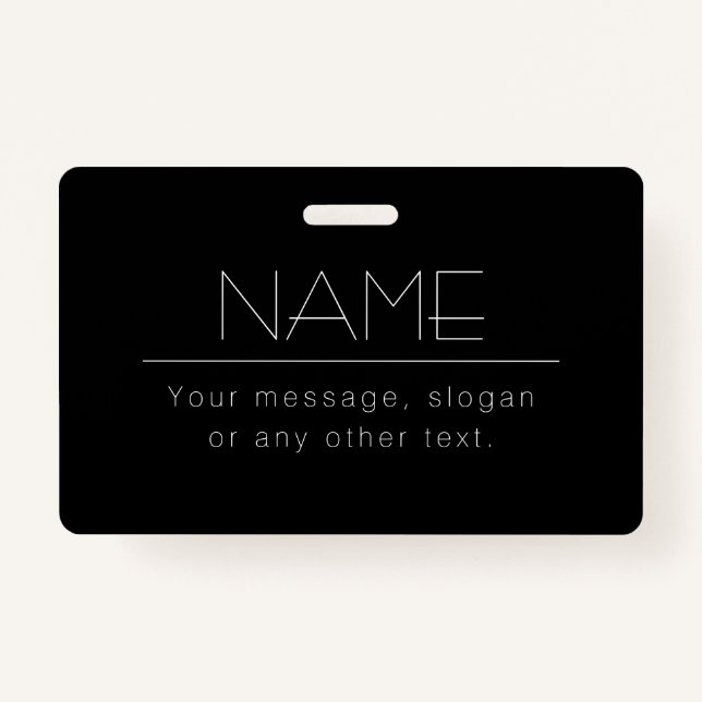 Modern Minimalistic Editable Text | Black & White Badge (Front)