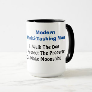 Modern Multi-tasking Moonshiner Mug