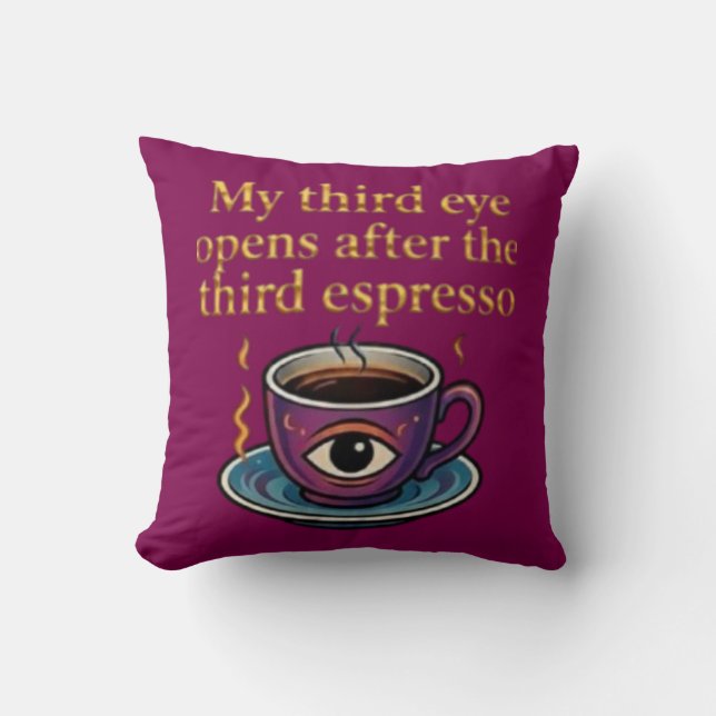 Modern Mystic Coffee Art My third eye collection Throw Pillow (Front)