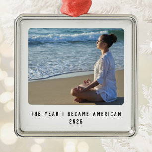 Modern Naturalized Citizen Photo Keepsake Metal Ornament