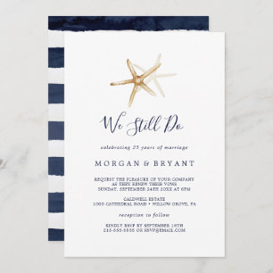 Modern Nautical   Starfish We Still Do Vow Renewal Invitation