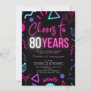 Modern Neon Cheers to 80 Years 80th Birthday Party Invitation