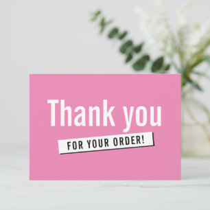 MODERN ORDER INSERT business thank you candy pink