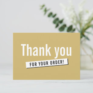 MODERN ORDER INSERT business thank you gold Card