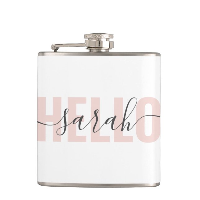 Modern Pastel Pink Beauty Hello And Your Name Hip Flask (Front)