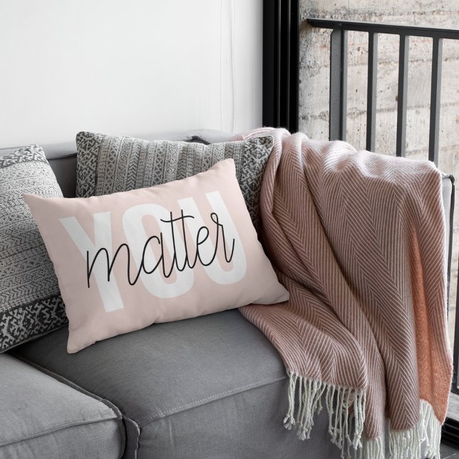 Modern Pastel Pink You Matter Inspiration Quote Accent Pillow (Creator Uploaded)