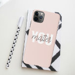 Modern Pastel Pink You Matter Inspiration Quote iPhone 11Pro Max Case<br><div class="desc">Modern Pastel Pink You Matter Inspiration Quote</div>