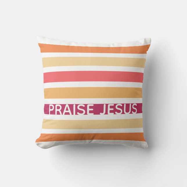 Modern Pastel Striped Christian PRAISE JESUS Throw Pillow (Front)