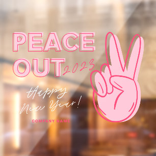 Modern peace out 2021 pink script illustration window cling