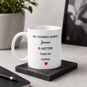 Modern Personalized Favourite Human Coffee Mug