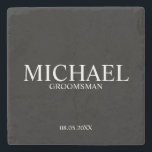 Modern Personalized Groomsman Stone Coaster<br><div class="desc">Modern Personalized Groomsman Gifts
featuring personalized groomsman's name,  title and wedding date in classic serif font style.

Also perfect for Best Man,  Father of the Bride and more.</div>
