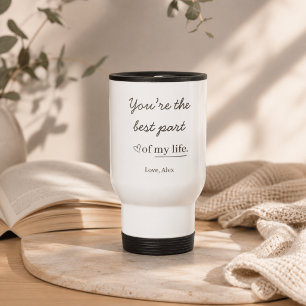 Modern Personalized Love Quote Travel Mug