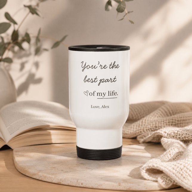 Modern Personalized Love Quote Travel Mug (Creator Uploaded)