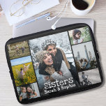 Modern Personalized Sisters 7 Photo Collage Laptop Sleeve<br><div class="desc">Keep the good memories close by, while making more amazing memories. There is no better gift than family photo to memorialize those wonderful moments in life. Perfect as a birthday gift, back to school gift, new job gift, and Christmas gifts. If you have any questions or need help with the...</div>