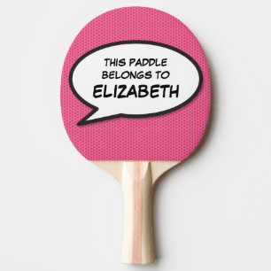 Modern Personalized Speech Bubble Pink Ping Pong Paddle