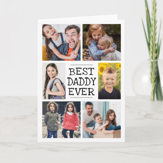 Modern Photo Collage  |  Best Daddy Ever Card (Front)