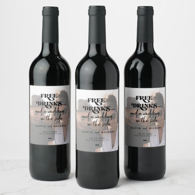 Modern photo free drinks wedding save the date wine label (Bottles)