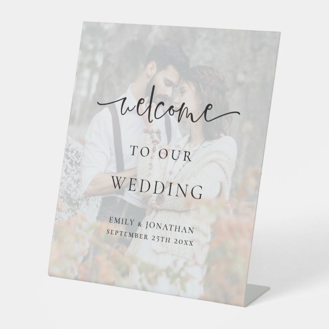 Modern Photo Overlay Welcome To Wedding  Pedestal Sign (Front)