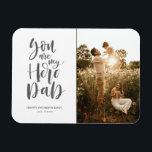 Modern Photo You are My Hero Dad Father's Day Magnet<br><div class="desc">Father's day magnet that Dad will love! Customize this "You are my hero Dad" design with your photo,  name and message.</div>