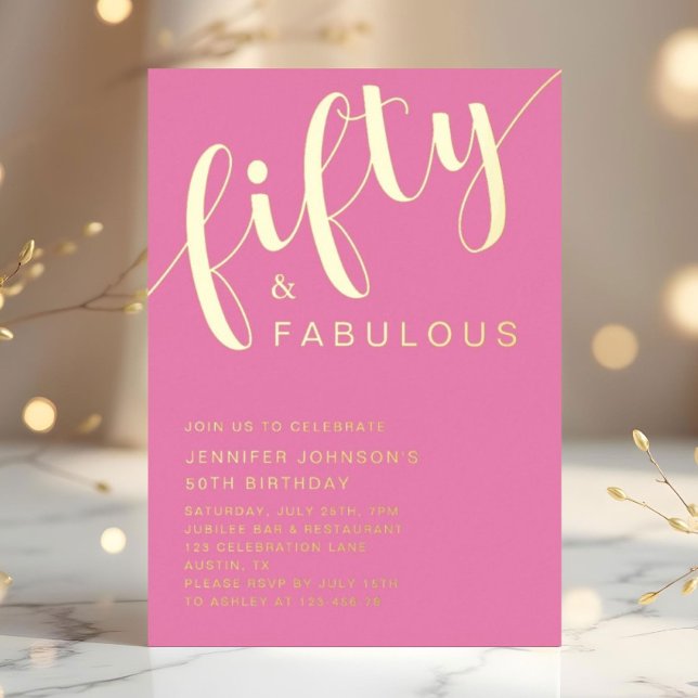 Modern Pink 50th Birthday Fifty And Fabulous Gold  (Modern Pink 50th Birthday Fifty And Fabulous Gold Foil Invitation)