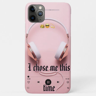 Modern Pink Aesthetic I Chose Me This Time Quote iPhone 11 Pro Max Case