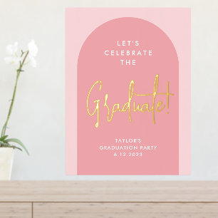 Modern Pink Arch Graduation Party Welcome Gold Foil Prints