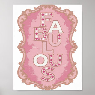 Modern Pink FABULOUS Slogan Design Poster