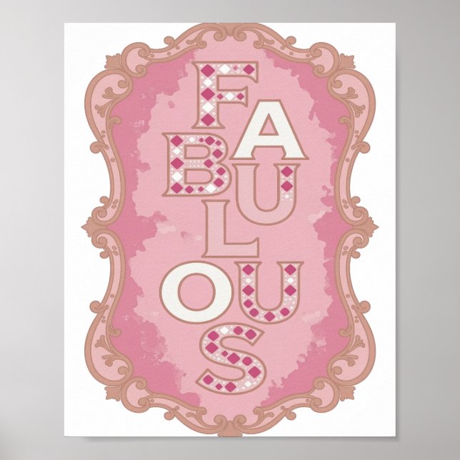 Modern Pink FABULOUS Slogan Design Poster (Front)