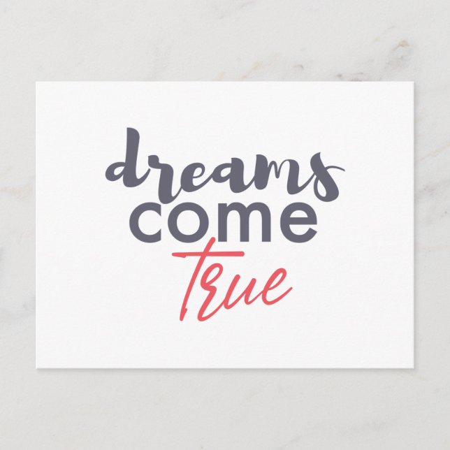 Modern playful graphic design of Dreams Come True Postcard (Front)