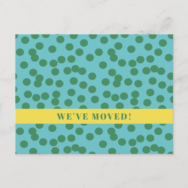 Modern Polka Dot We've Moved Announcement Postcard (Front)