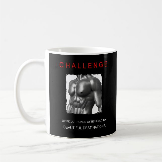 Modern Positive Motivation Body Challenge Quote Coffee Mug (Left)