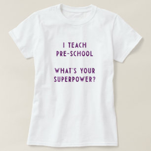 Modern Preschool Educator Typographic Design T-Shirt