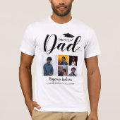 Modern Proud Dad | 5 Photo Graduation T-Shirt (Front)