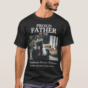 Modern Proud father of the graduate custom photo T T-Shirt