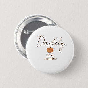 Modern Pumpkin Gender Neutral Daddy-to-be 2 Inch Round Button