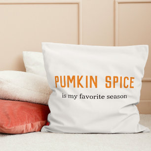 Modern Pumpkin Spice Is My Favorite Season Quote Throw Pillow