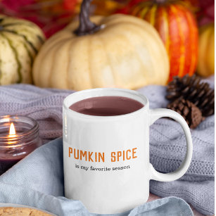Modern Pumpkin Spice Is My Favourite Season Quote Coffee Mug