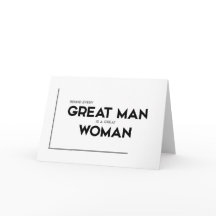 MODERN quotes: behind every great man