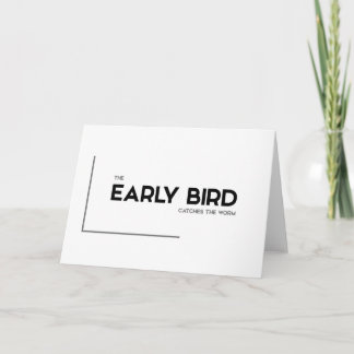 MODERN quotes: early bird Card
