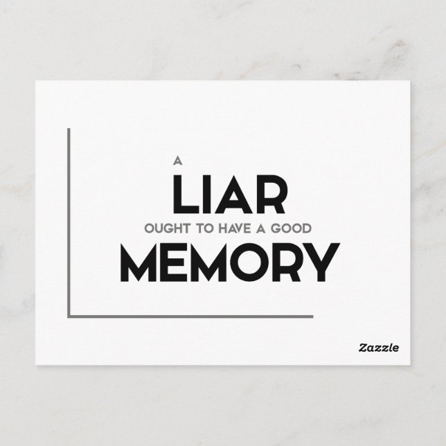 MODERN quotes: liar, good memory Postcard (Back)
