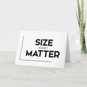 MODERN quotes: size doesn't matter Card