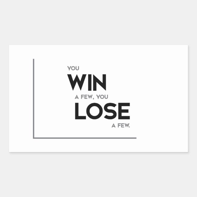 MODERN quotes: you win, you lose Sticker (Front)