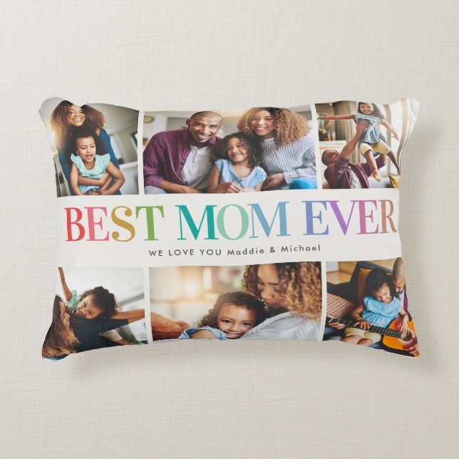 Modern Rainbow Best Mom Ever 6 Photo Collage Accent Pillow (Front)
