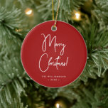 Modern Red Calligraphy Script Merry Christmas Ceramic Ornament<br><div class="desc">Modern Christmas ornament with a very minimalist design in red,  contemporary calligraphy for "Merry Christmas" and your family name or other text of choice on the front and your photo on the back.</div>
