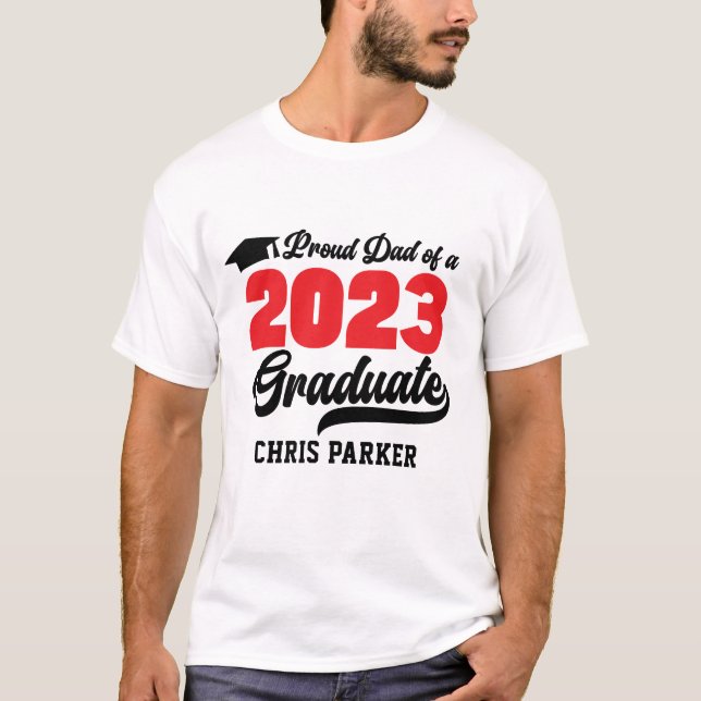 Modern Red Script Proud DAD of a 2023 Graduate T-Shirt (Front)